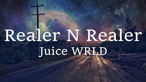 Realer N Realer lyrics by Future & Juice WRLD 